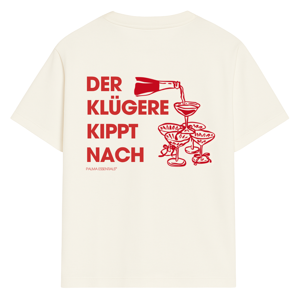DER KLÜGERE KIPPT NACH - Tee