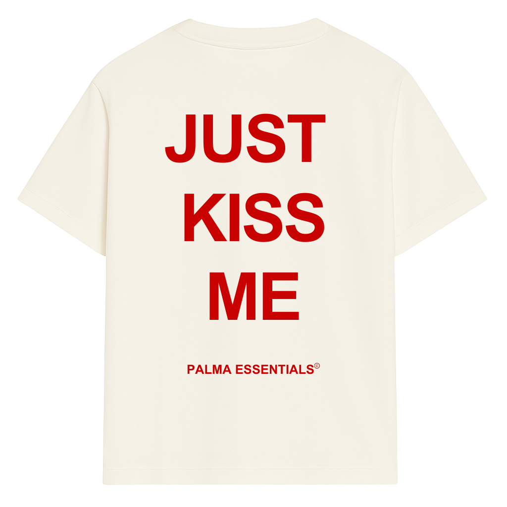JUST KISS ME - OVERSIZED SHIRT