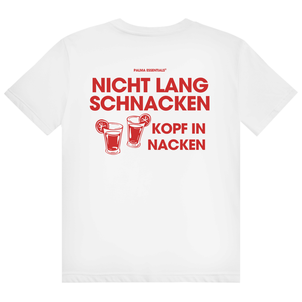 NICHT LANG SCHNACKEN - Tee