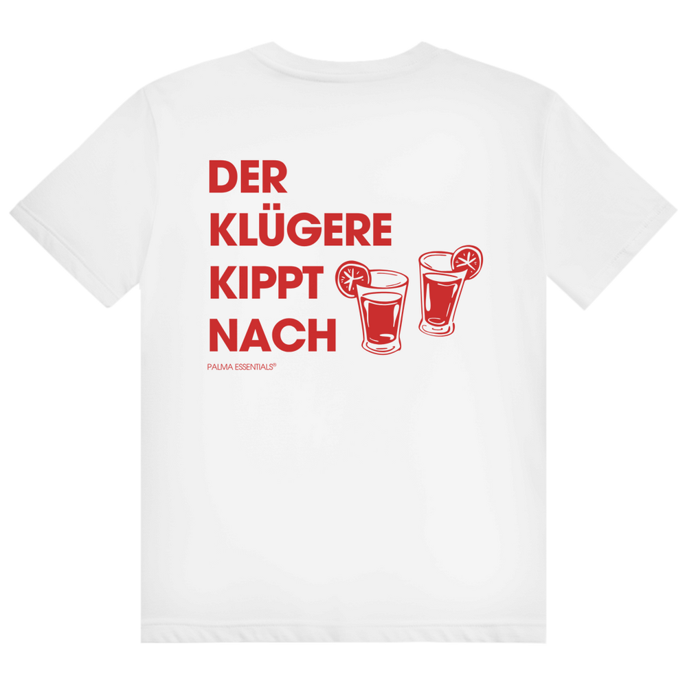 DER KLÜGERE KIPPT NACH - Tee