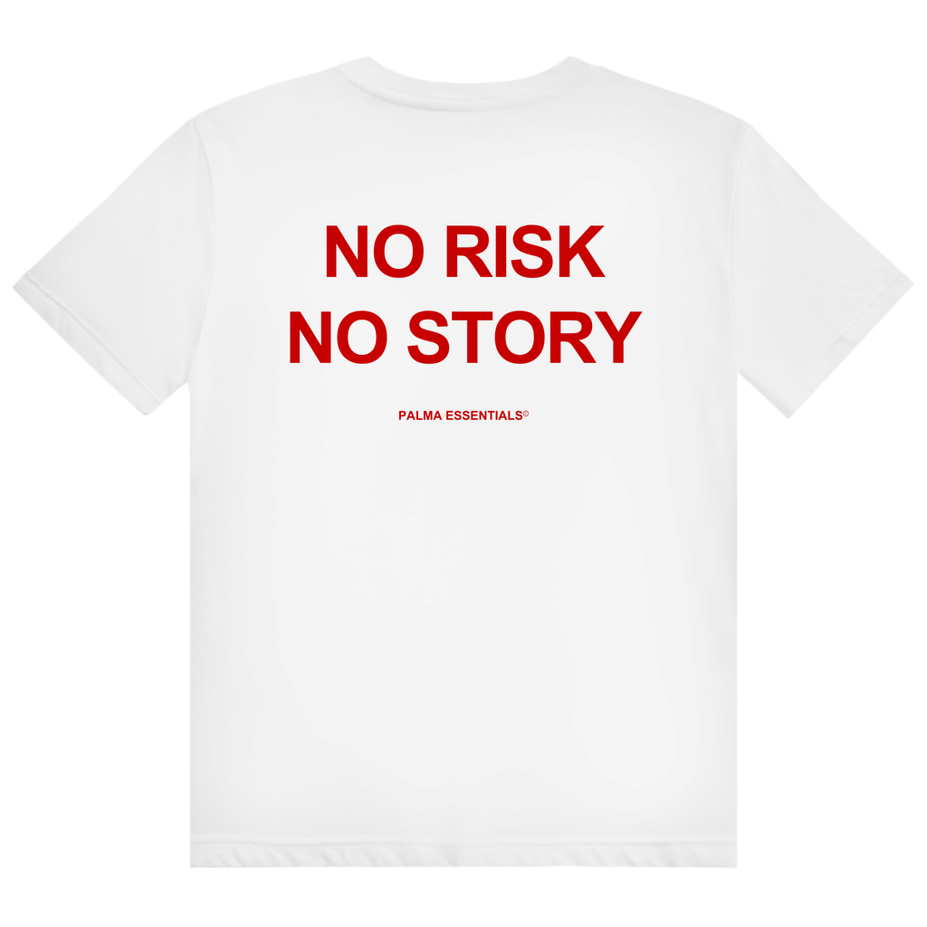NO RISK NO STORY - Tee